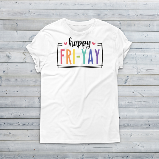 Fri-Yay T-shirt